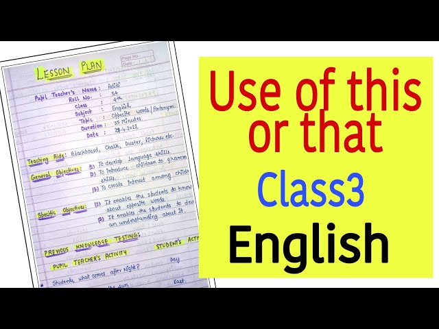 English Lesson Plan for Jbt/D.el.ed-- Use of this or that -- Class3 || Lesson Plan 34 ||