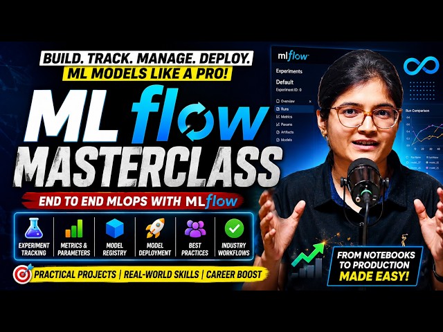MLflow Masterclass: Build Production-Ready Machine Learning Projects!