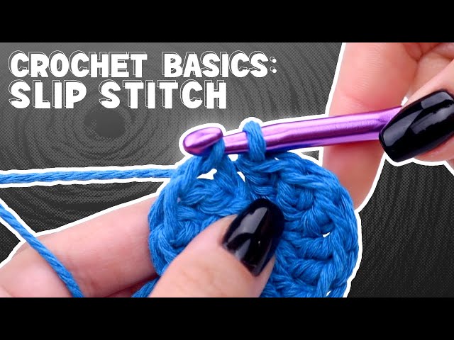How to Slip Stitch in Crochet | Easy Beginners Slip Stitch Tutorial