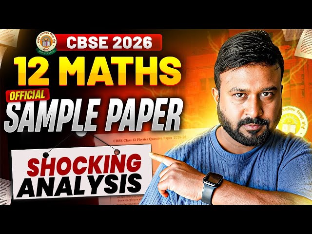 Class 12 Maths Sample Paper 2025 🔍 Shocking Analysis 😱 | 90+ Pakka Hai Strategy!