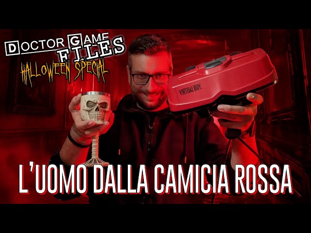 L'UOMO dalla camicia ROSSA: a Virtual Boy story - Speciale HALLOWEEN
