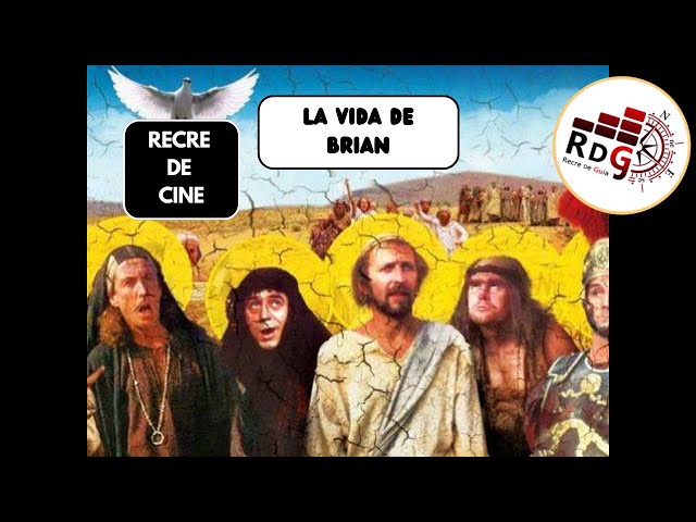 Recre de Cine: La vida de Brian