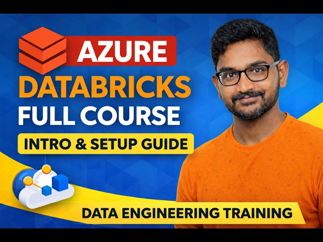 1. Azure Databricks Full Course | Databricks Introduction & Setup | Data Engineering Training