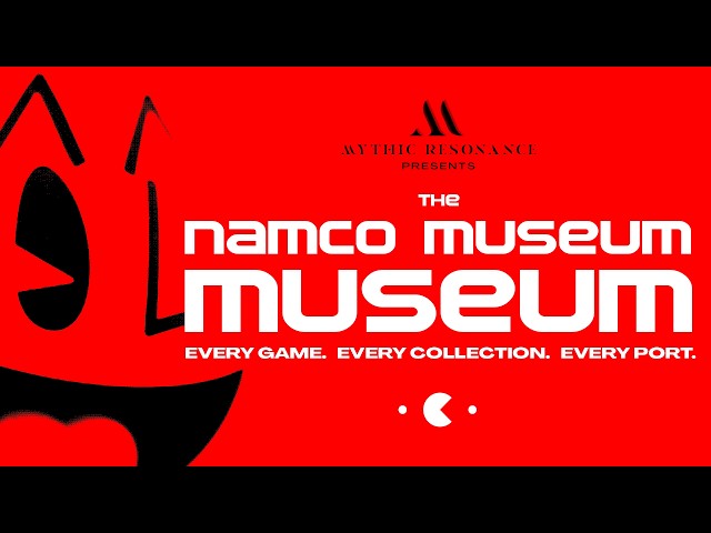 The Namco Museum Museum | Every Game, Every Collection, Every Port! [REVISED & EXPANDED!]