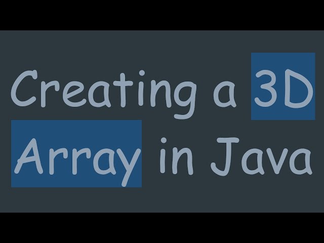 Creating a 3D Array in Java
