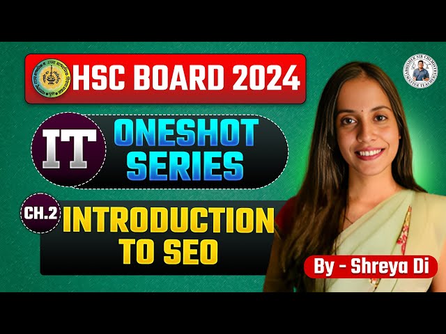 Class12th INFORMATION TECHNOLOGY One Shot Series :: CHAP 2 || By:- Shreya Dii #asc HSC 2024