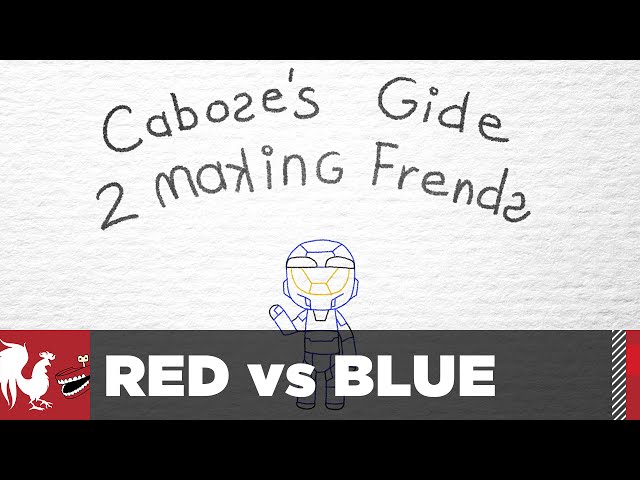 Season 14, Episode 15 - Caboose's Guide to Making Friends | Red vs. Blue