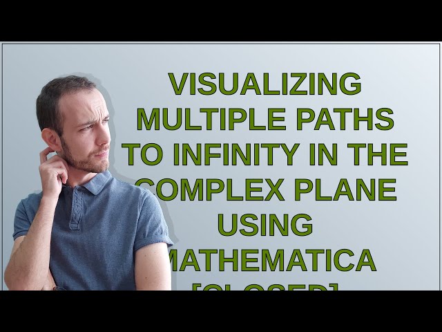Mathematica: Visualizing multiple paths to infinity in the complex plane using Mathematica closed