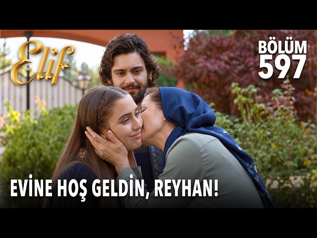 Reyhan ait olduğu yerde! | Elif 597. Bölüm