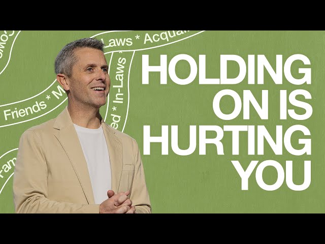 Holding on Is Hurting You | Pastor Daniel Floyd