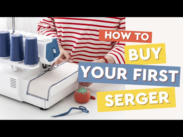 Buying Your First Serger