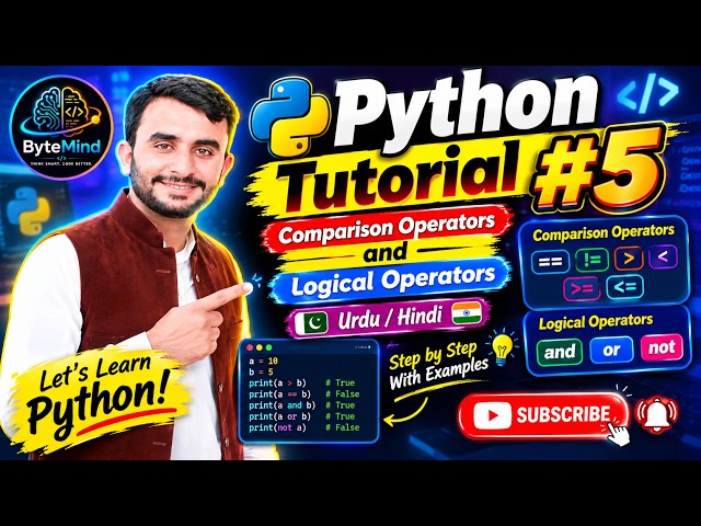 Tutorial #5 | Comparison & Logical Operators in Python for Beginners | Urdu/Hindi