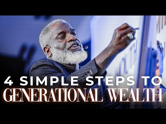 Why And How To Create Generational Wealth