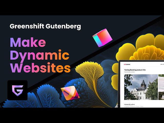 How to build dynamic websites on WordPress and Greenshift, from digital shop to booking site