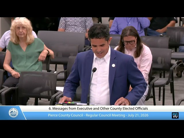 Pierce County Council Meeting - July 21, 2026