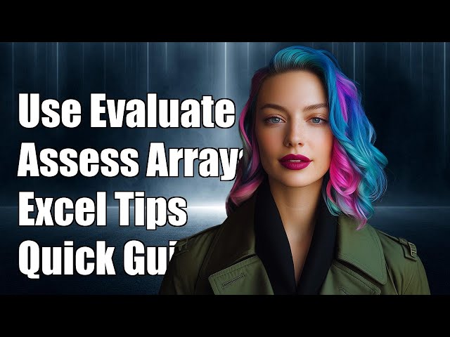 How to Use the Evaluate Method to Assess Array Formulas in Excel