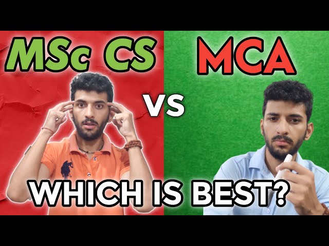 MSc CS vs MCA | Difference which many students don't know