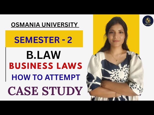 BLAW | BUSINESS LAWS | HOW TO ATTEMPT CASE STUDY | SEM-2 | OU | 💯 PASS |  ‎⁨@shivanipallela⁩  