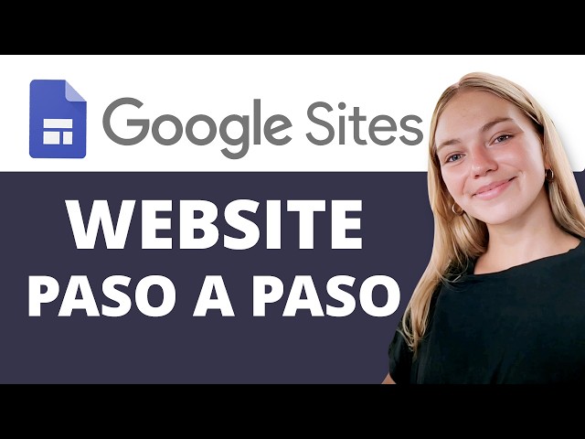 Google Sites Tutorial for Beginners 2025