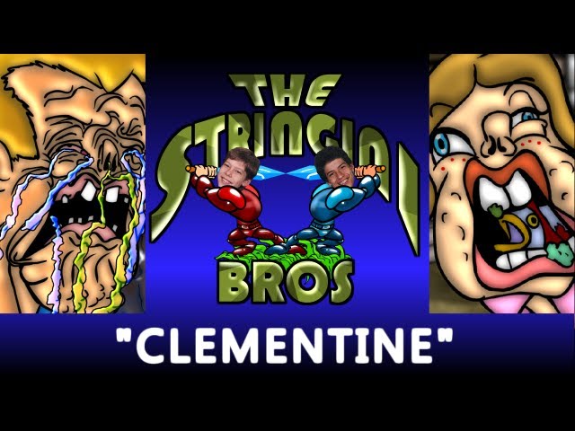 Clementine - Oh My Darling, Clementine - Oh M'darlin' Clementine - The Stringini Bros