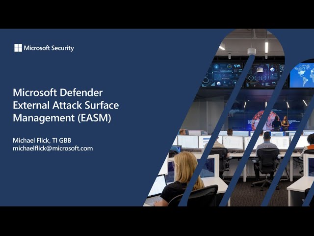 Microsoft Defender External Attack Surface Management   Microsoft in Higher Education Conference