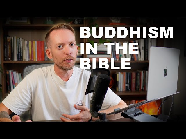 9 Buddhist Teachings You Won’t Believe Are in the Bible