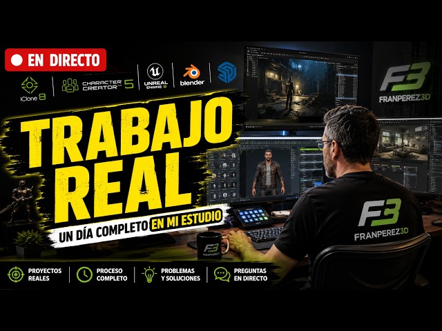 EN DIRECTO | Así es un Día REAL en mi Estudio 3D | iClone, Unreal Engine, 3dMax y Proyectos Reales