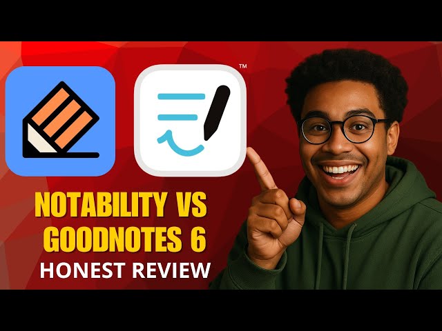 Notability vs GoodNotes 6 in 2026 – Here’s Why I Switched!