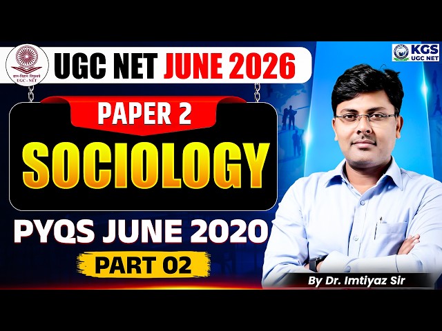 UGC NET June 2026 Paper 2 Sociology | PYQs June  2020 Part 2 | By Imtiyaz Sir