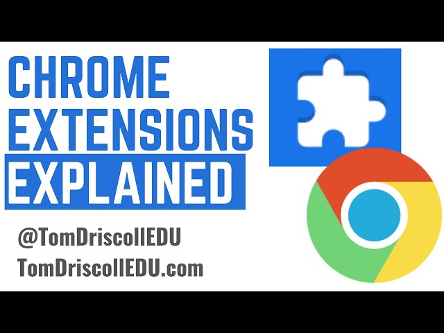 Chrome Extensions Explained