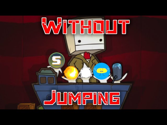 Can WE Beat BattleBlock Theater Without Jumping? ft. Sample
