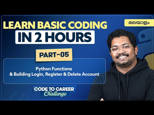 Part 05 | Python Functions & Building Login, Register & Delete Account | Code to Career