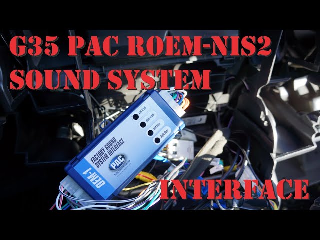 2003 Infiniti G35 PAC ROEM-NIS2 Sound System Interface
