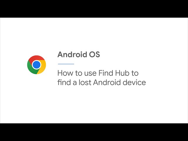 How to use Find Hub to find a lost Android device