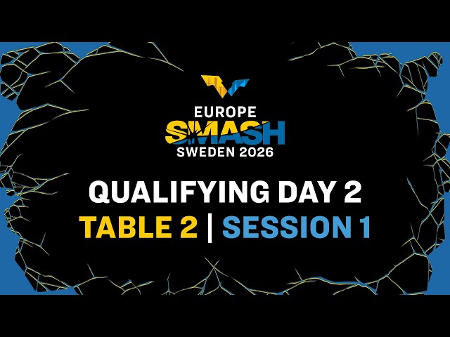 LIVE! | T2 | Qualifying Day 2 | Europe Smash - Sweden 2026 | Session 1