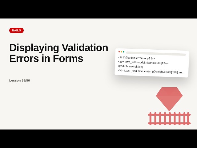 Ruby on Rails - Web development basic Series: Displaying Validation Errors in Forms