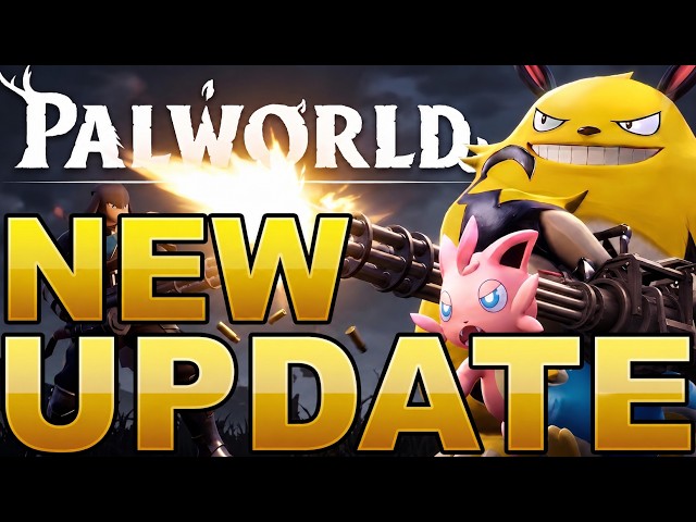 Palworld Update v1.0.2.100993 Full Patch Notes Explained