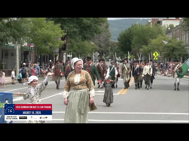 2026 Bennington Battle Day Parade // 8-16-26