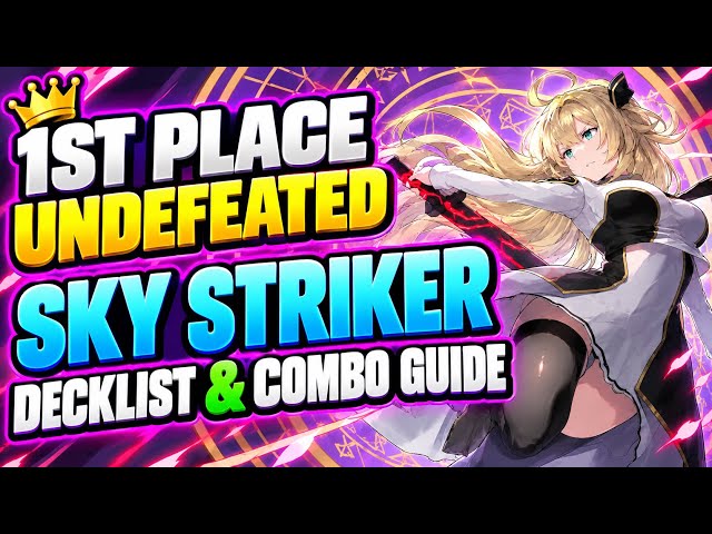 UNDEFEATED 1st PLACE SKY STRIKER DECK PROFILE & EASY COMBO
