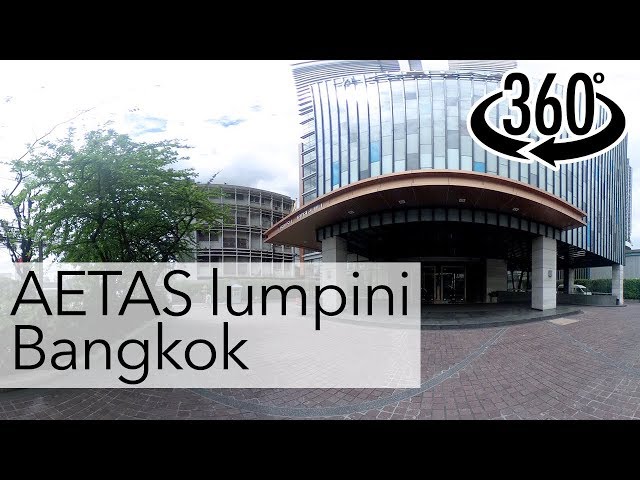 [VR360] AETAS Lumpini Bangkok
