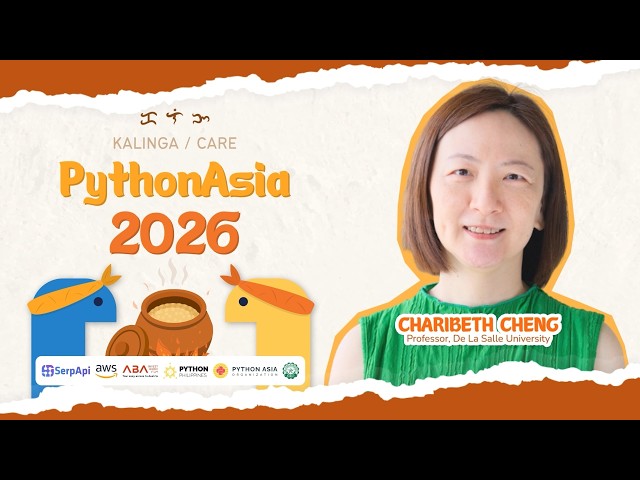 PythonAsia 2026 -  [Keynote #2] Architectures of Ambiguity Mapping the Technical Hurdles...
