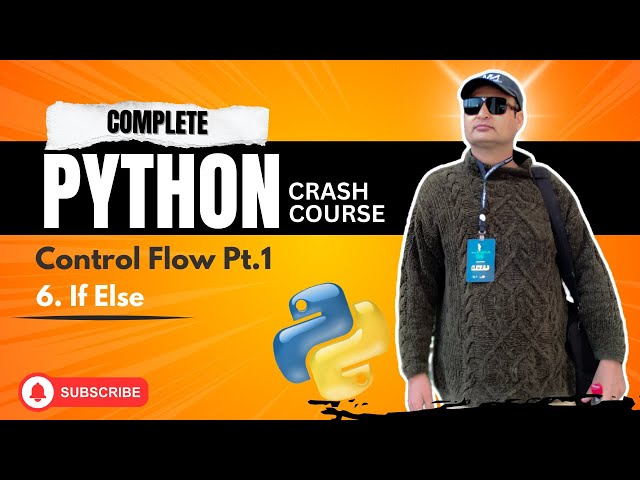 Introducing Control Flow Part- 1 | If Else | Python Tutorial | Day 6