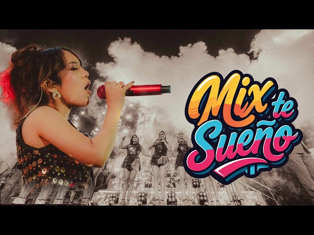 Corazón Serrano - Mix Te Sueño