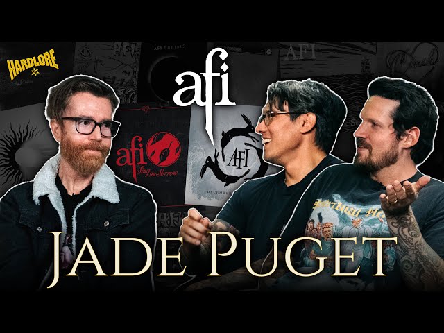 Jade Puget: AFI, Creating Their Signature Sound & Surviving Mainstream Success (HardLore)