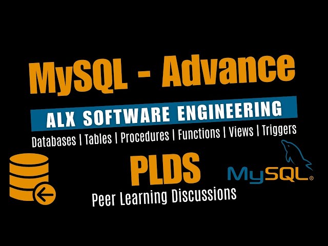 MySQL Advance | Procedures | Views | Functions | Triggers | ALX Software Engineering | PLDs | Part 1
