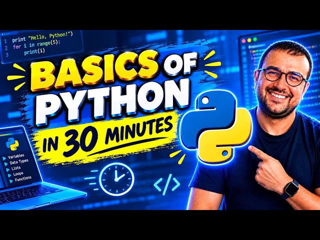 The basics of Python in 30 Minutes 