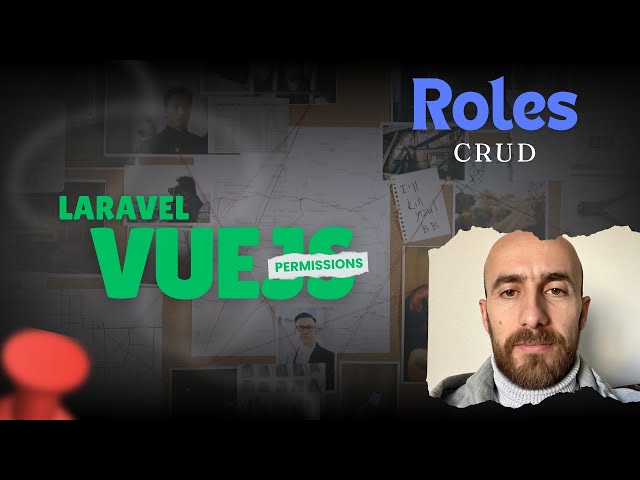 Laravel Inertia Vue: Roles CRUD - Roles & Permissions Guide (Spatie)