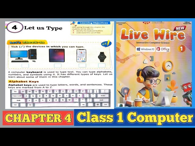 4. Let Us Type | Class 1 Computer #livewire