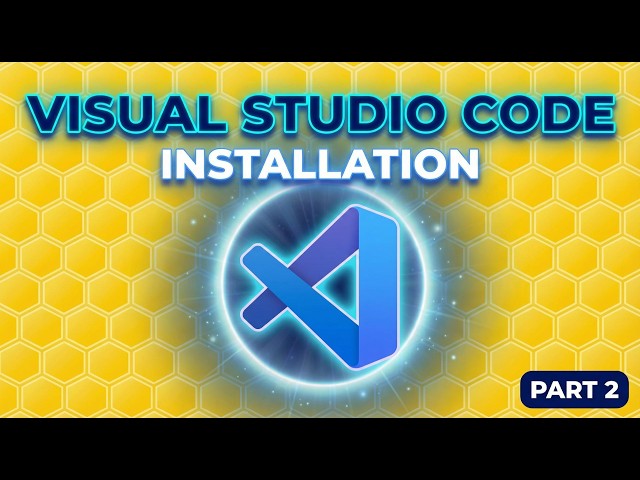Node.js - 2. Installation of Visual Studio Code
