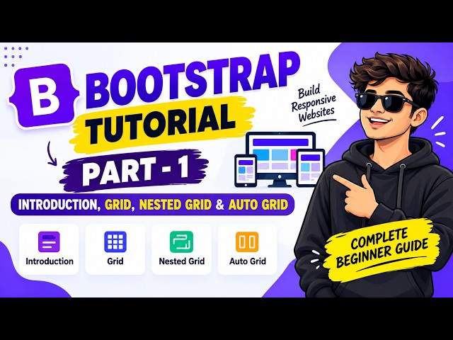 Bootstrap Tutorial Part-1 | Introduction, Grid, Nested Grid & Auto Grid | Complete Beginner Guide